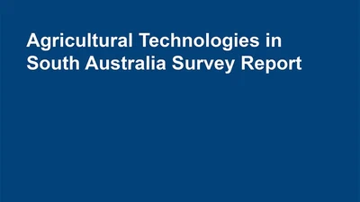 Agricultural Technologies in South Australia Survey Report featured image